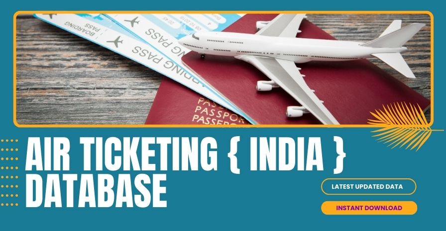 Ticket Booking Agents data, Air Ticket Booking Agents database, Ticket Booking Agency data, Air Ticket Booking Agency India, Ticket Booking Agency list, All India Air Ticket Booking Agents Database