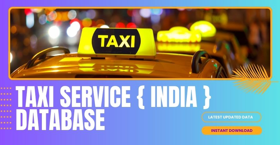 Taxi Booking Agents Database, All India Taxi Service Agency Database, Cab Booking Agents Database, Cab Service Agency Data, Car Rental Agency Database, Car Rental Agencies List